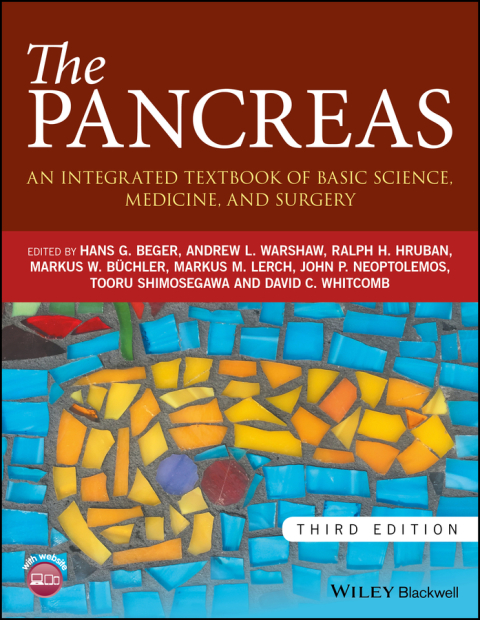 Cover image for book The Pancreas: An Integrated Textbook of Basic Science, Medicine, and Surgery, 3rd Edition