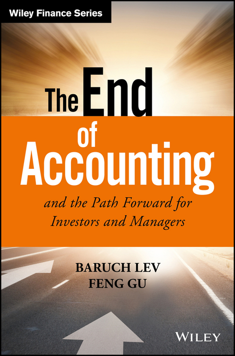 Cover image for book The End of Accounting and the Path Forward for Investors and Managers