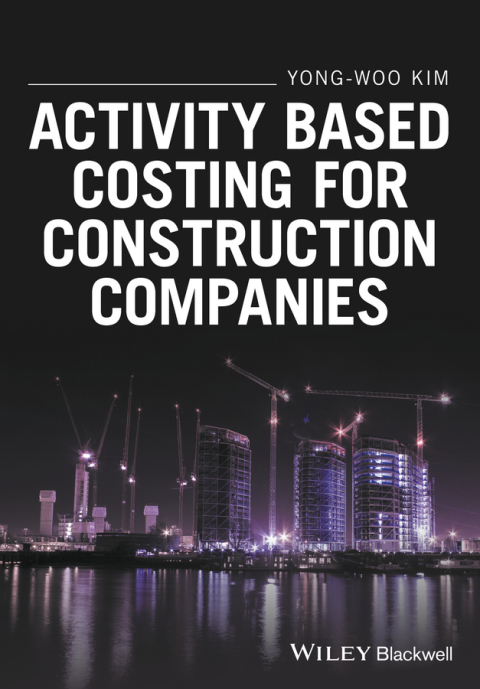 Cover image for book Activity Based Costing for Construction Companies