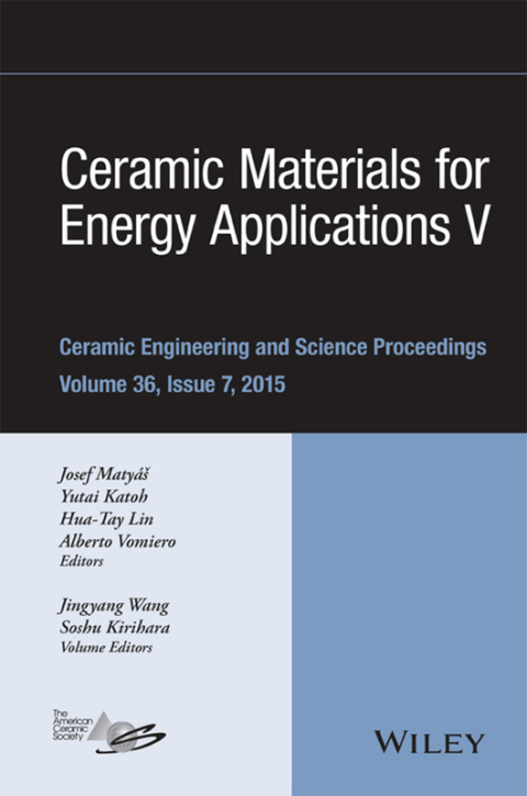 Ceramic Materials for Energy Applications V: A Collection of Papers Presented at the 39th International Conference on Advanced Ceramics and Composites 