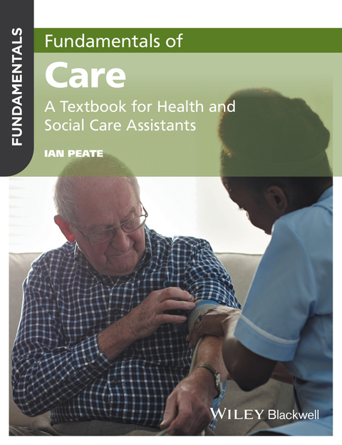 Cover image for book Fundamentals of Care: A Textbook for Health and Social Care Assistants