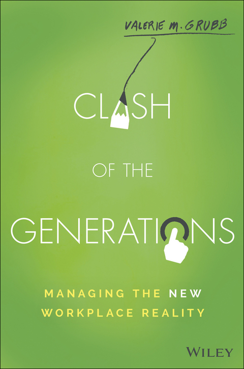 Cover image for book Clash of the Generations: Managing the New Workplace Reality
