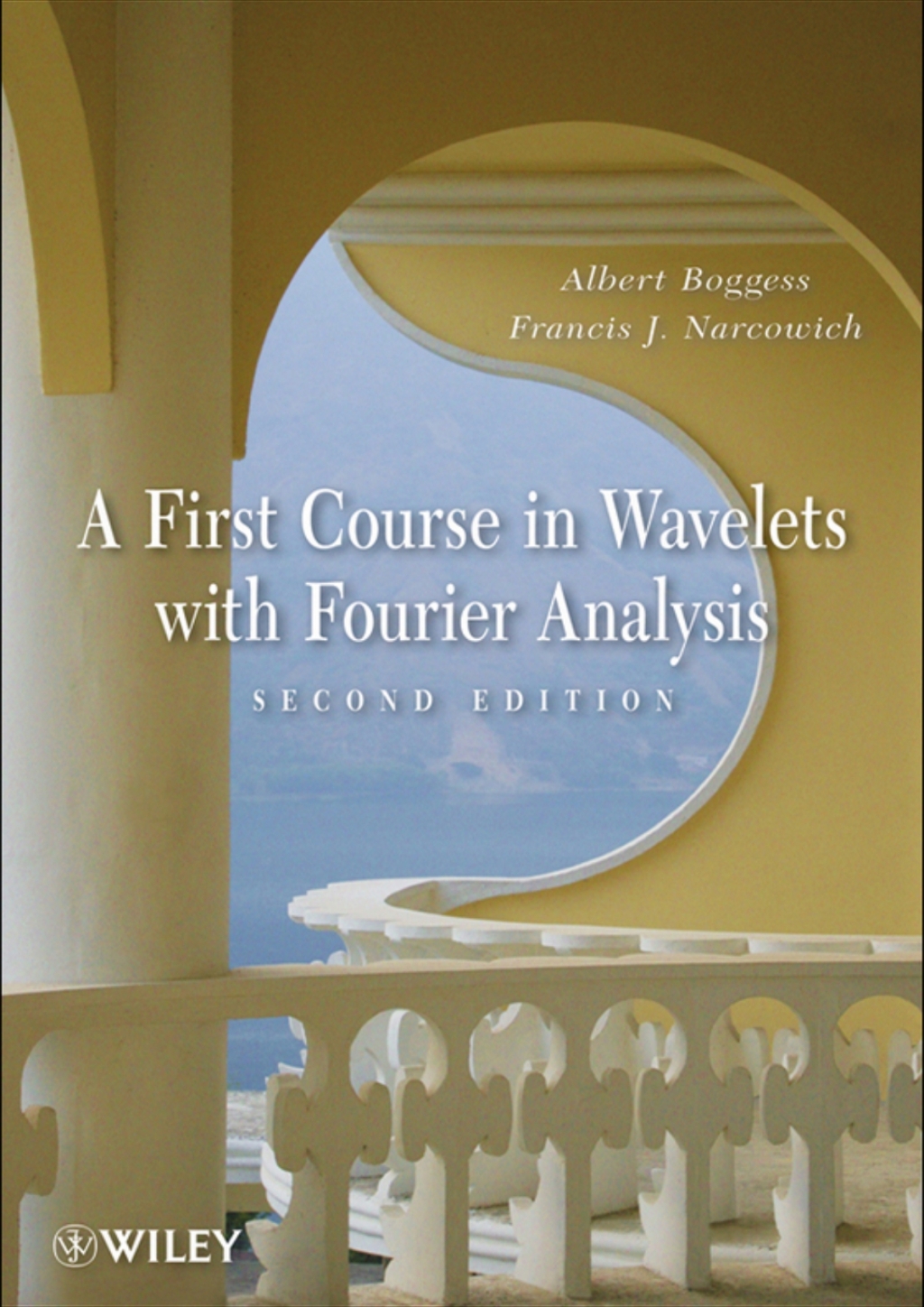 Page Fidelity A First Course in Wavelets with Fourier Analysis; $112.00