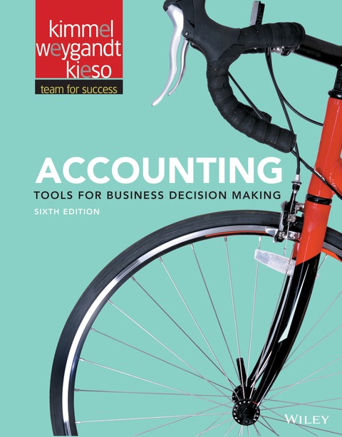 Accounting: Tools for Business Decision Making 