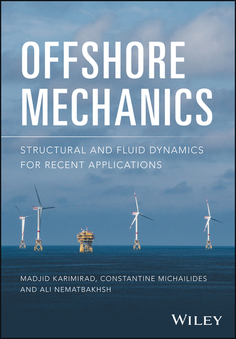 Cover image for book Offshore Mechanics: Structural and Fluid Dynamics for Recent Applications