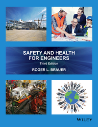 Cover image: Safety and Health for Engineers 3rd edition 9781118959459