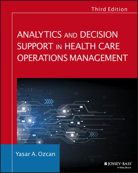 Cover image for book Analytics and Decision Support in Health Care Operations Management