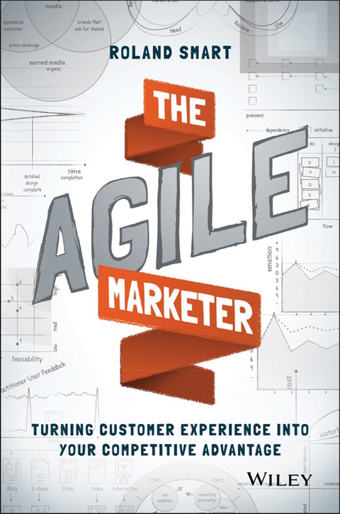 Cover image for book The Agile Marketer: Turning Customer Experience Into Your Competitive Advantage