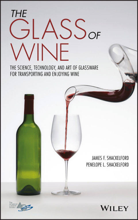 Cover image for book The Glass of Wine: The Science, Technology, and Art of Glassware for Transporting and Enjoying Wine
