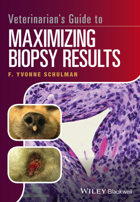 Cover image for book Veterinarian's Guide to Maximizing Biopsy Results