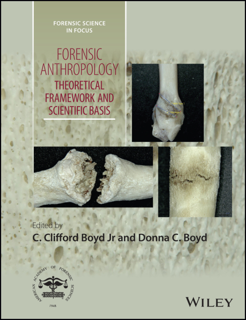 Cover image for book Forensic Anthropology: Theoretical Framework and Scientific Basis