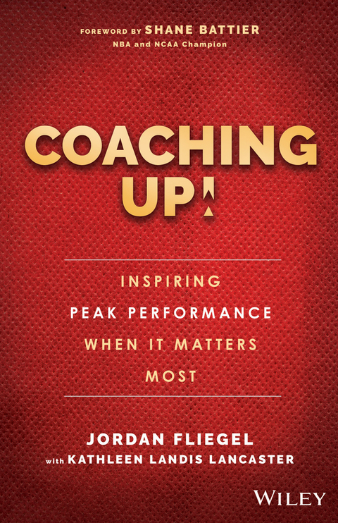 Cover image for book Coaching Up! Inspiring Peak Performance When It Matters Most