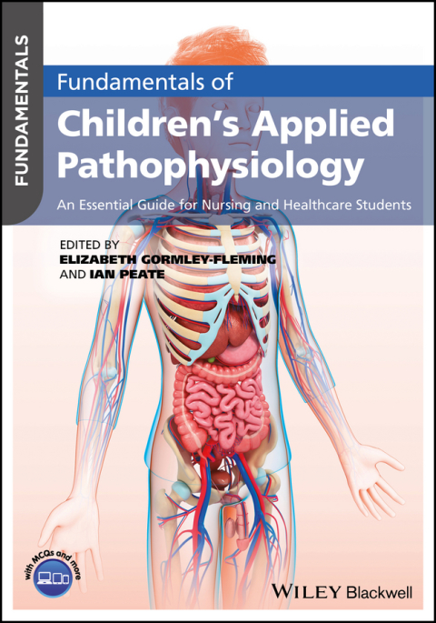 Fundamentals of Children's Applied Pathophysiology: An Essential Guide for Nursing and Healthcare Students