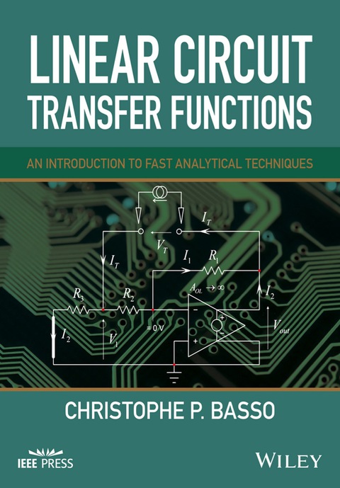 Cover image for book Linear Circuit Transfer Functions: An Introduction to Fast Analytical Techniques