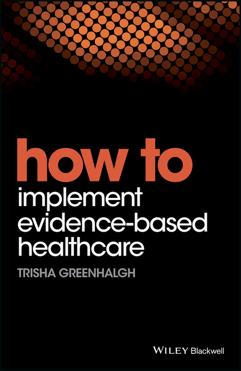 Cover image for book How to Implement Evidence-Based Healthcare