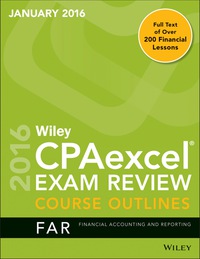 Wiley Cpaexcel Exam Review January 2016 Course Outline