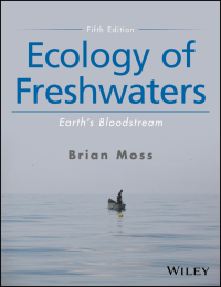 Ecology of Freshwaters: Earth's Bloodstream
