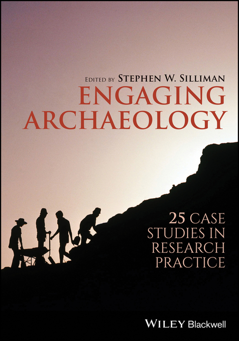 Cover image for book Engaging Archaeology: 25 Case Studies in Research Practice