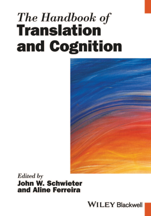 The Handbook of Translation and Cognition 