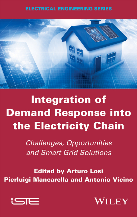 Cover image for book Integration of Demand Response into the Electricity Chain: Challenges, Opportunities, and Smart Grid Solutions