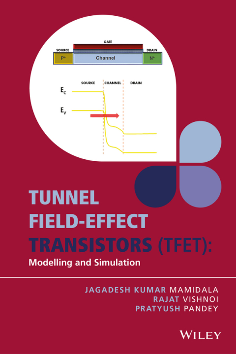 Cover image for book Tunnel Field-effect Transistors (TFET): Modelling and Simulation