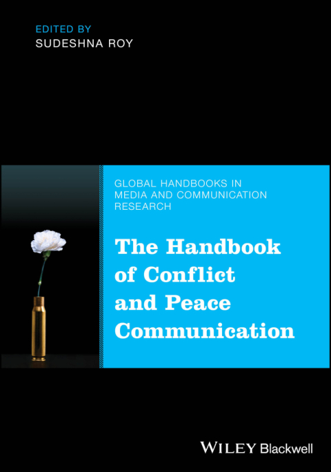 Cover image for book The Handbook of Conflict and Peace Communication