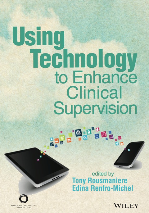 Using Technology to Enhance Clinical Supervision 