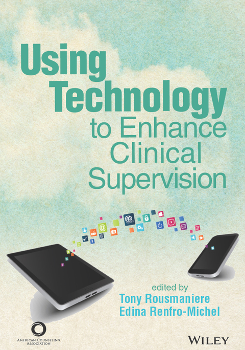 Using Technology to Enhance Clinical Supervision 
