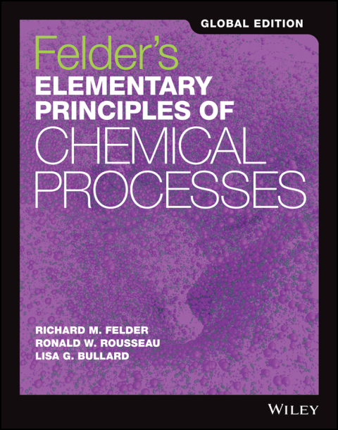 Elementary Principles of Chemical Processes, Global Edition