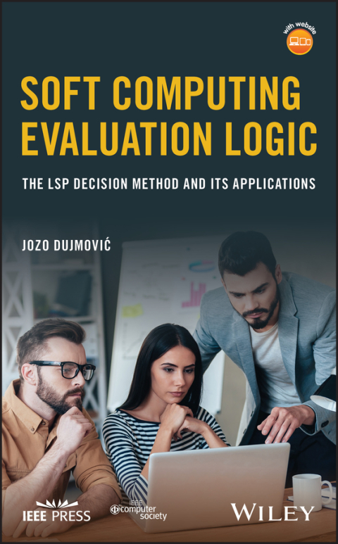 Cover image for book Soft Computing Evaluation Logic: The LSP Decision Method and Its Applications