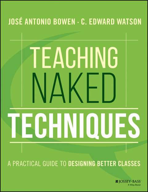 Cover image for book Teaching Naked Techniques: A Practical Guide to Designing Better Classes