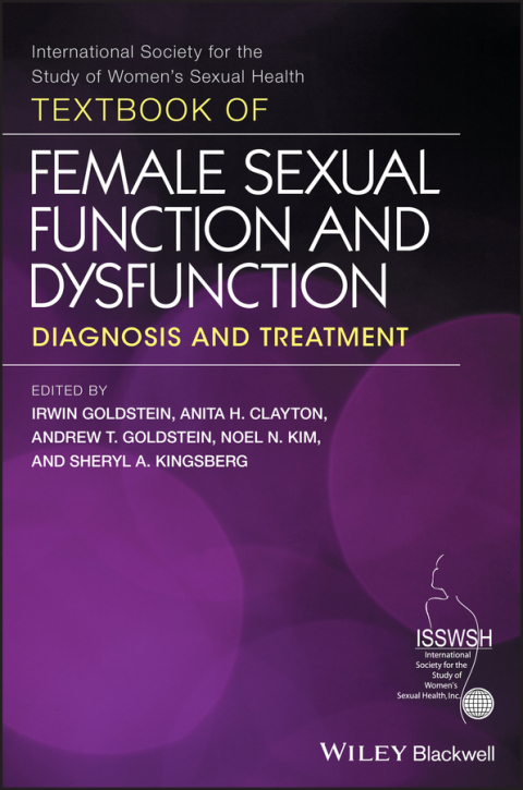 Textbook of Female Sexual Function and Dysfunction: Diagnosis and Treatment 