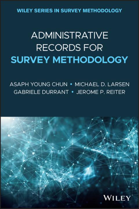 Cover image for book Administrative Records for Survey Methodology