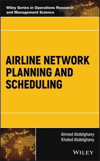 صورة الغلاف: Airline Network Planning and Scheduling 1st edition 9781119275862