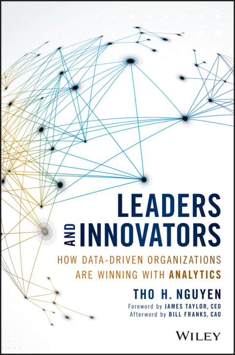 Cover image for book Leaders and Innovators: How Data-Driven Organizations Are Winning with Analytics