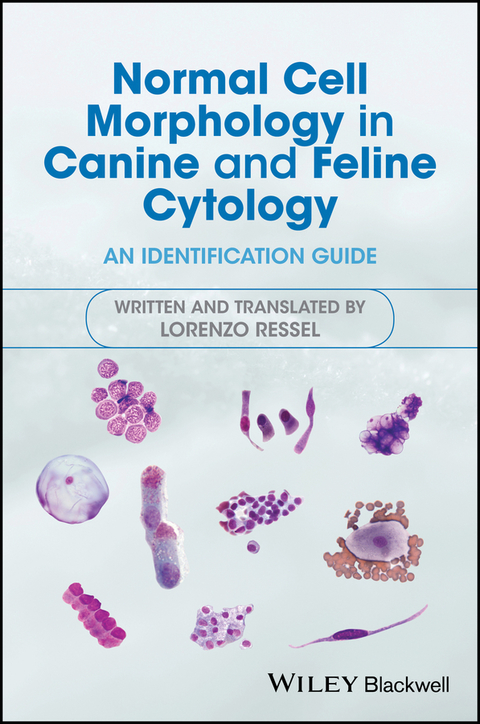 Cover image for book Normal Cell Morphology in Canine and Feline Cytology: An Identification Guide