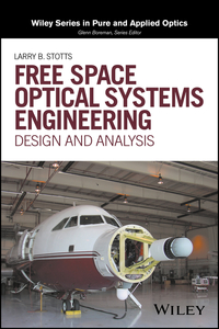 Titelbild: Free Space Optical Systems Engineering: Design and Analysis 1st edition 9781119279020