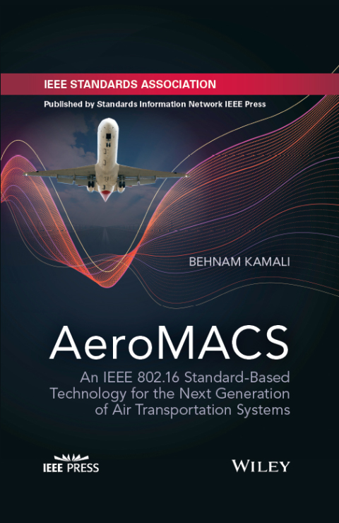 Cover image for book AeroMACS: An IEEE 802.16 Standard-Based Technology for the Next Generation of Air Transportation Systems