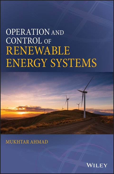 Cover image for book Operation and Control of Renewable Energy Systems