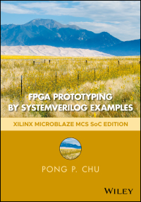 Titelbild: FPGA Prototyping by SystemVerilog Examples: Xilinx MicroBlaze MCS SoC Edition 2nd edition 9781119282662