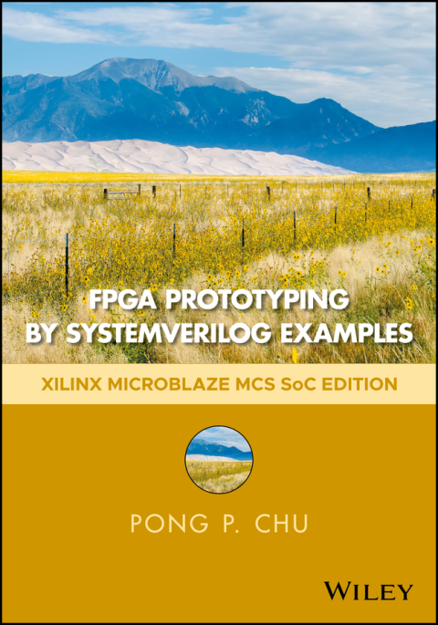Cover image for book FPGA Prototyping by SystemVerilog Examples: Xilinx MicroBlaze MCS SoC Edition