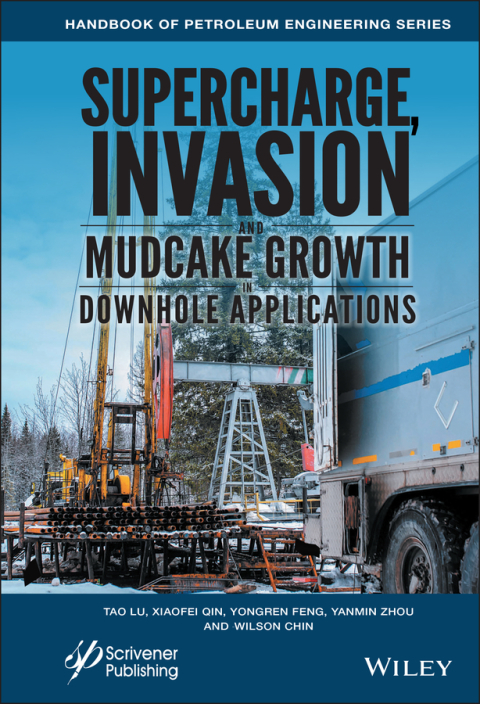 Cover image for book Supercharge, Invasion, and Mudcake Growth in Downhole Applications