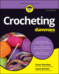 Cover image: Crocheting For Dummies with Online Videos 3rd edition 9781119287117
