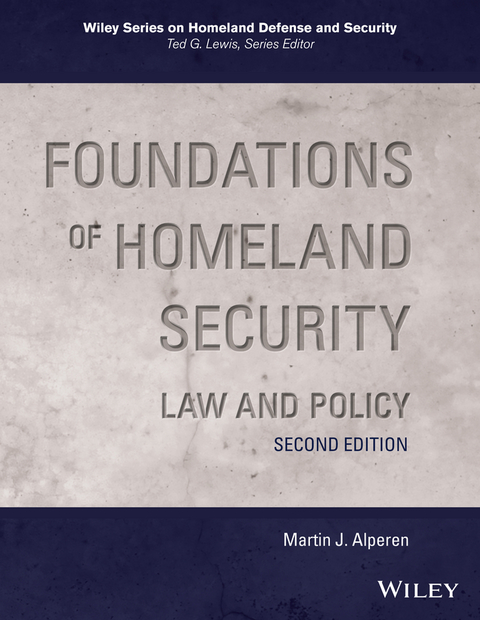 Cover image for book Foundations of Homeland Security: Law and Policy