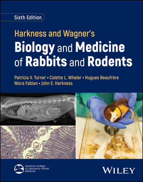 Harkness and Wagner's Biology and Medicine of Rabbits and Rodents 