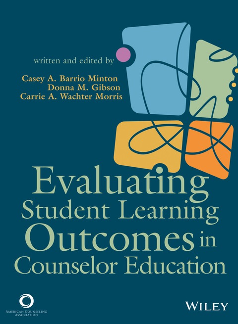 Cover image for book ACA Evaluating Student Learning Outcomes in Counselor Education