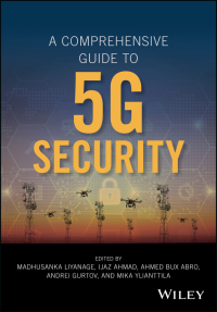 Cover image: A Comprehensive Guide to 5G Security 1st edition 9781119293040
