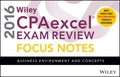 Wiley CPAexcel Exam Review July 2016 Focus Notes: Business Environment and Concepts (Mobile Friendly) - Wiley