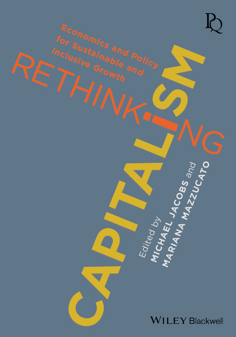 Cover image for book Rethinking Capitalism: Economics and Policy for Sustainable and Inclusive Growth