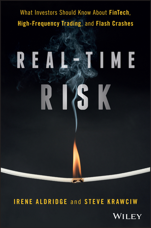 Cover image for book Real-Time Risk: What Investors Should Know About FinTech, High-Frequency Trading, and Flash Crashes